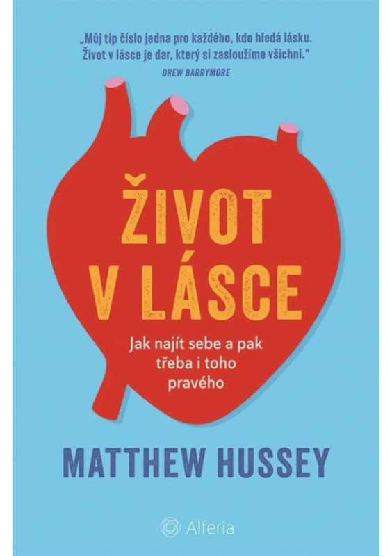 Život v lásce - Matthew Hussey
