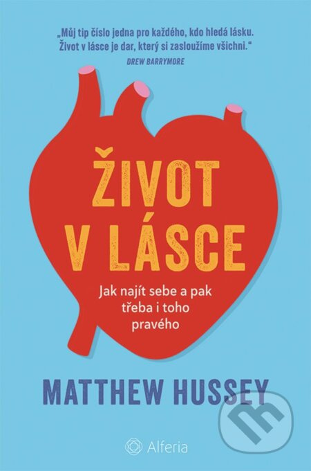 Život v lásce - Matthew Hussey