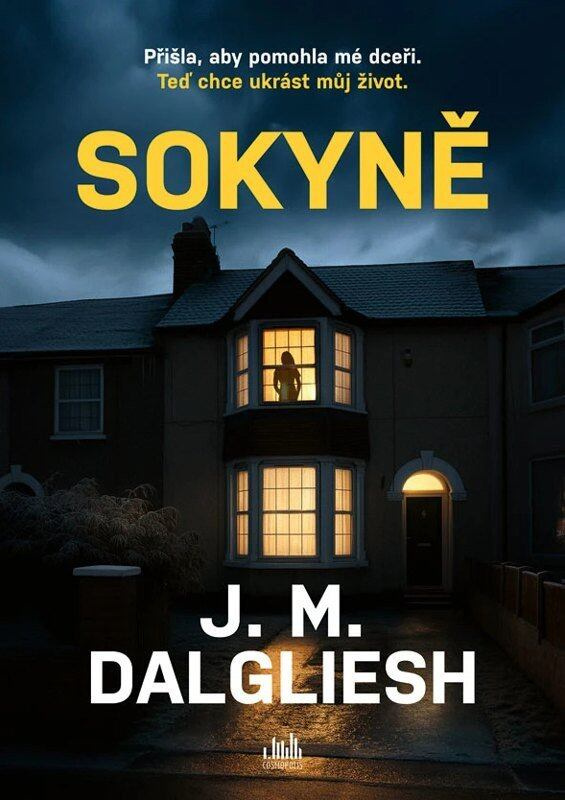 Kniha: Sokyně od Dalgliesh J. M.