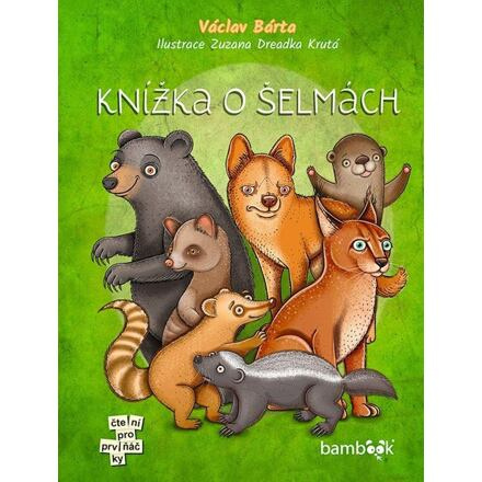 Knížka o šelmách - Václav Bárta