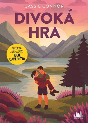 Divoká hra - Julie Caplinová, Cassie Connor