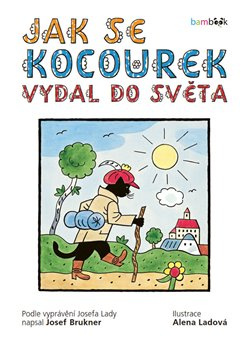 Jak se kocourek vydal do světa - Josef Brukner