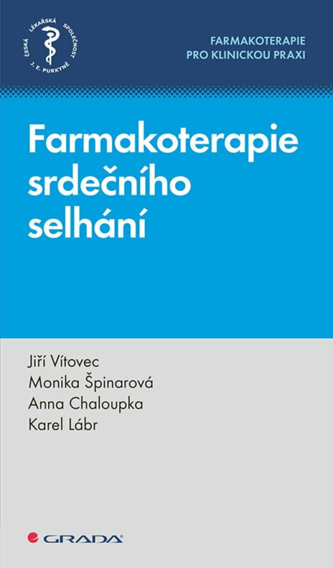 Farmakoterapie srdečního selhání - Jiří Vítovec, Karel Lábr
