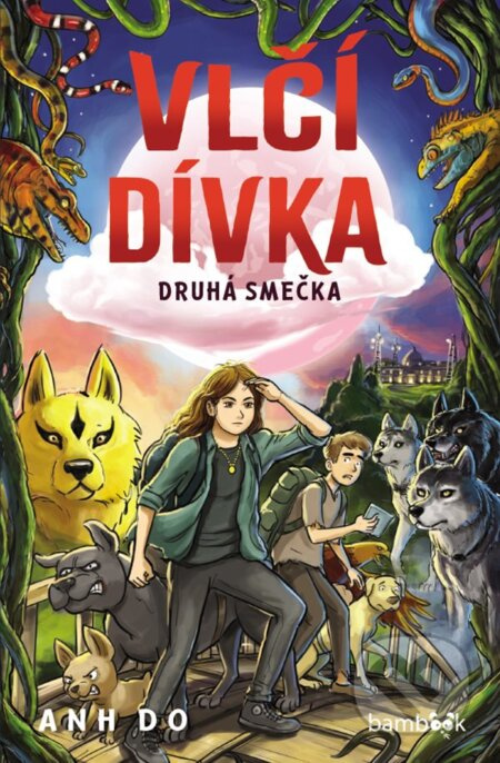 Vlčí dívka – Druhá smečka - Anh Do - kniha z kategorie Fantasy