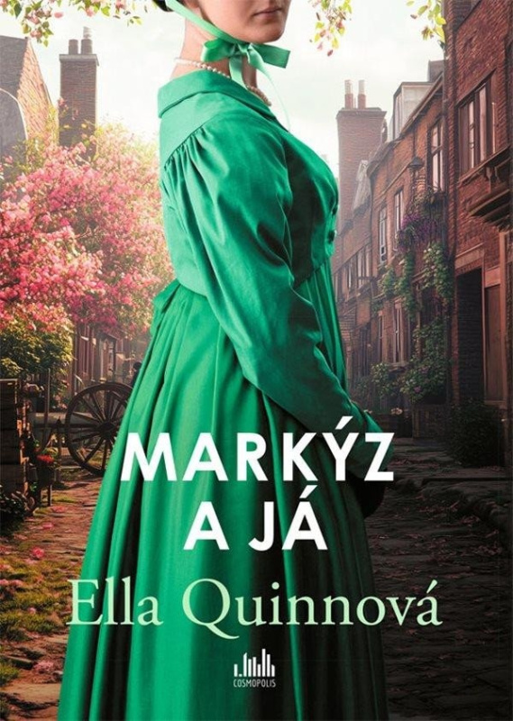 Markýz a já - Ella Quinn - kniha z kategorie Romantická