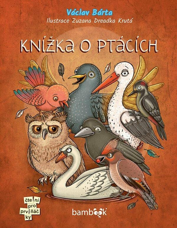 Knížka o ptácích - Václav Bárta, Zuzana Dreadka Krutá