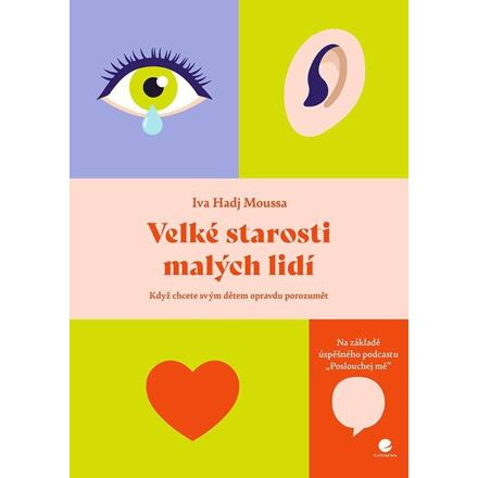 Velké starosti malých lidí - Iva Hadj Moussa