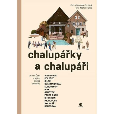 Chalupářky a chalupáři - Petra Pohlová Šroubek