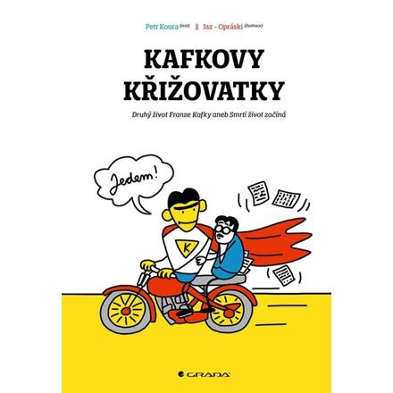 Kafkovy křižovatky - Petr Koura