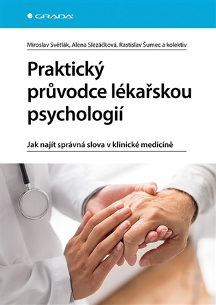 Kniha: Lékařská psychologie pro praxi od Slezáčková Alena
