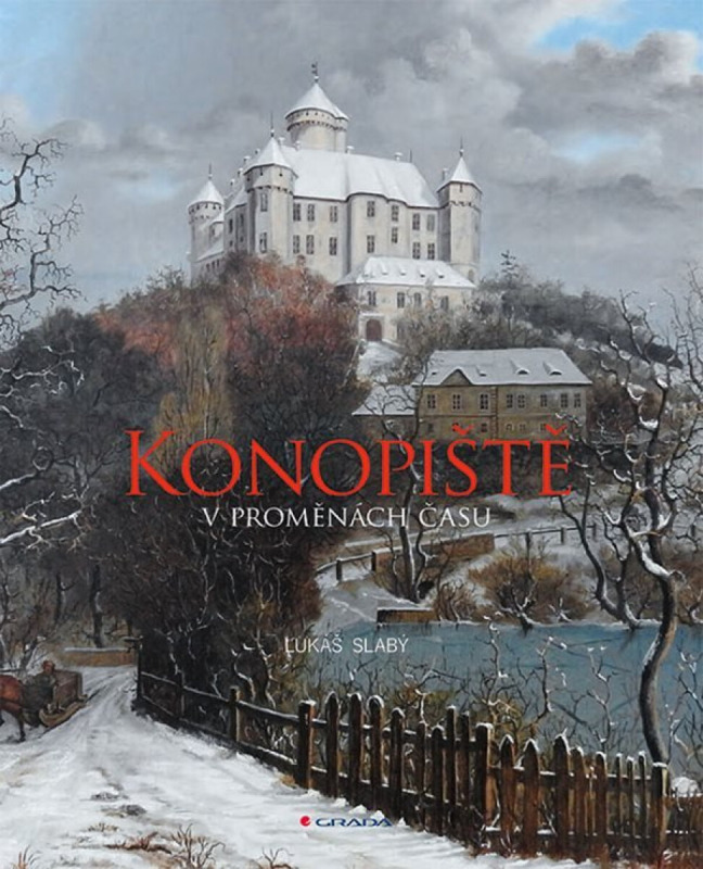 Kniha: Konopiště v proměnách času od Slabý Lukáš