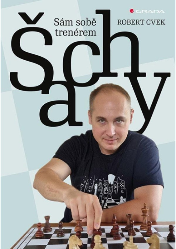 Šachy - Sám sobě trenérem GRADA Publishing, a. s.