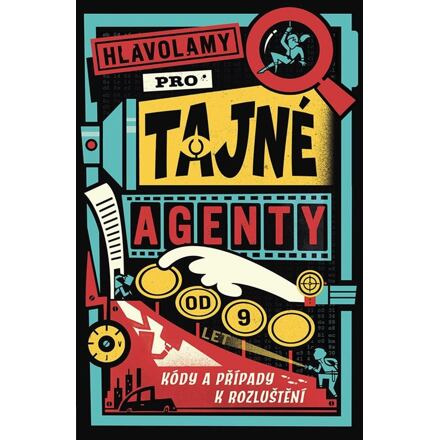 Hlavolamy pro tajné agenty - Gareth Moore