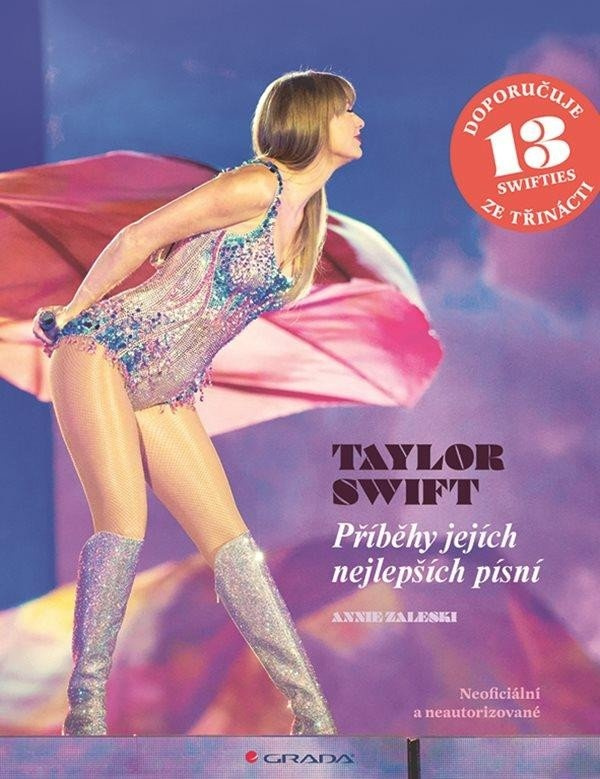 Taylor Swift - Příběhy jejích nejlepších písní GRADA Publishing, a. s.
