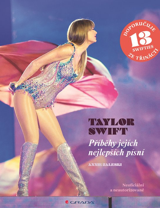 Taylor Swift - Příběhy jejích nejlepších písní GRADA Publishing, a. s.