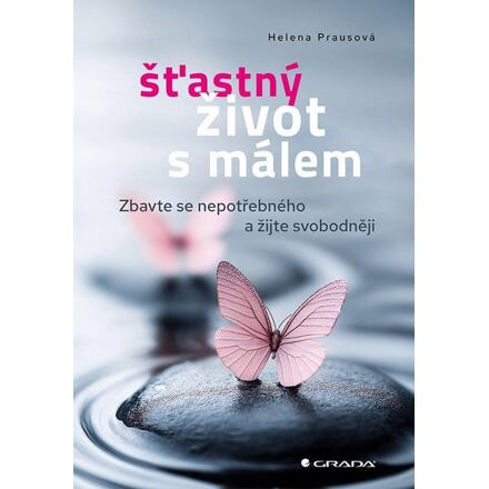 Šťastný život s málem - Helena Prausová