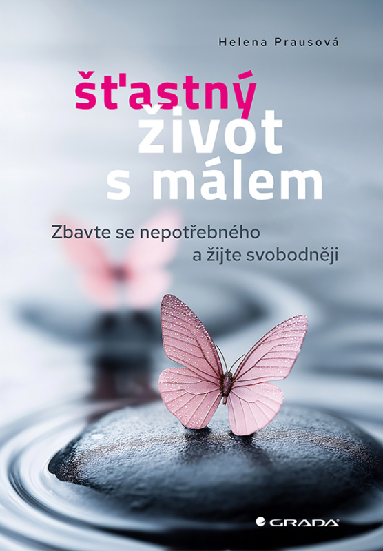 Šťastný život s málem - Helena Prausová