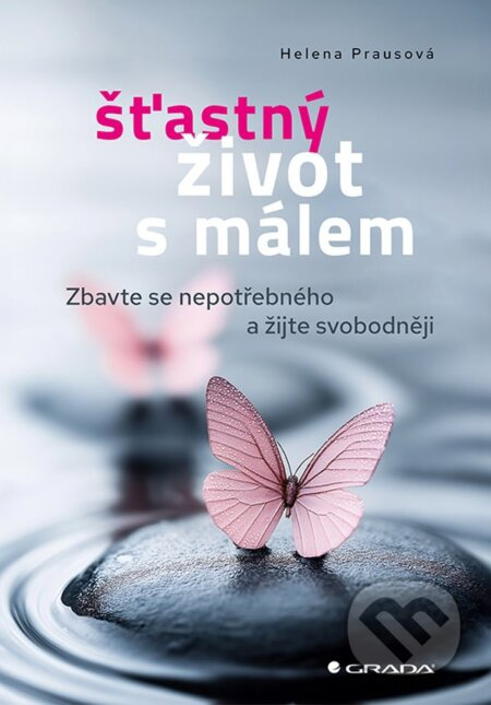 Šťastný život s málem - Helena Prausová