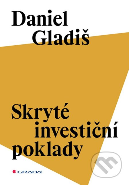 Skryté investiční poklady - Daniel Gladiš