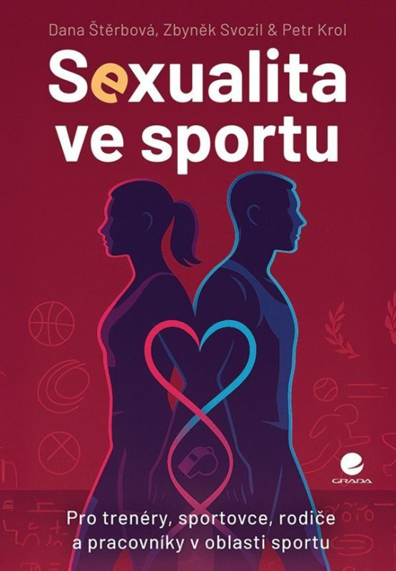 Sexualita ve sportu - Dana Štěrbová, Petr Krol, Zbyněk Svozil - kniha z kategorie Sport