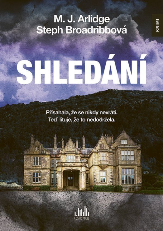 Shledání - J. M. Arlidge, Steph Broadribb - kniha z kategorie Detektivky