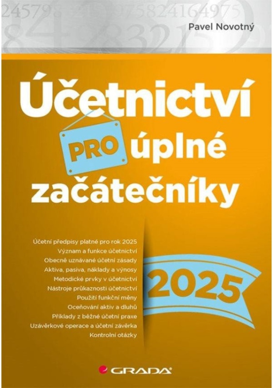Účetnictví pro úplné začátečníky 2025 - Pavel Novotný