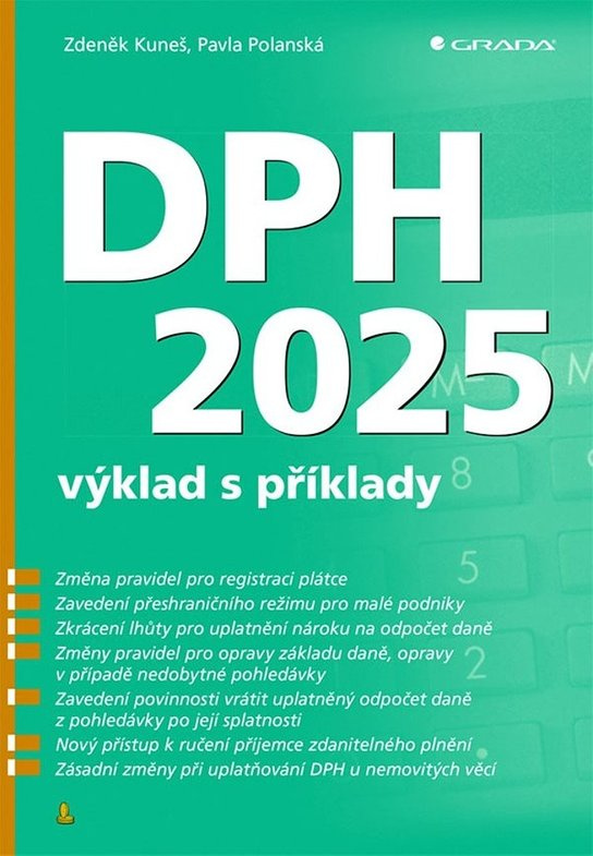 DPH 2025 - výklad s příklady - Zdeněk Kuneš, Pavla Polanská