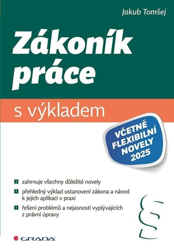 Zákoník práce s výkladem (včetně flexibilní novely 2025)