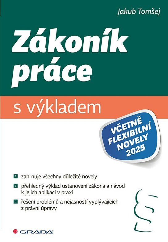 Zákoník práce s výkladem (včetně flexibilní novely 2025)