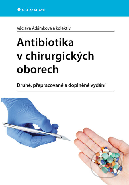 Antibiotika v chirurgických oborech - Václava Adámková - kniha z kategorie Chirurgie