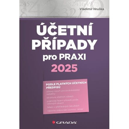 Účetní případy pro praxi 2025 - Vladimír Hruška