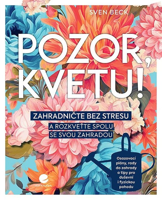 Pozor, kvetu!