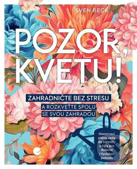 Pozor, kvetu!
