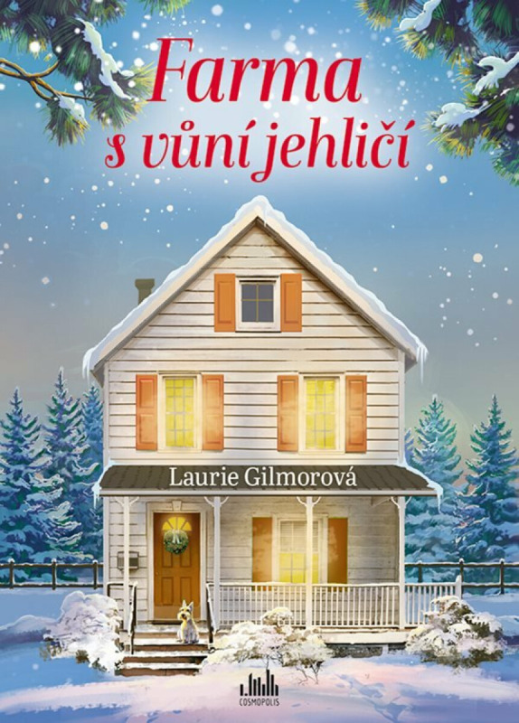 Farma s vůní jehličí - Laurie Gilmore
