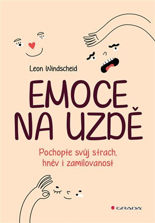 Emoce na uzdě - Leon Windscheid