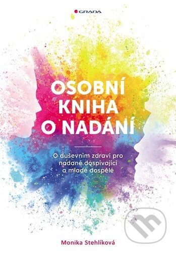 Osobní kniha o nadání (O duševním zdraví pro nadané dospívající a mladé dospělé) - kniha z kategorie Seberozvoj