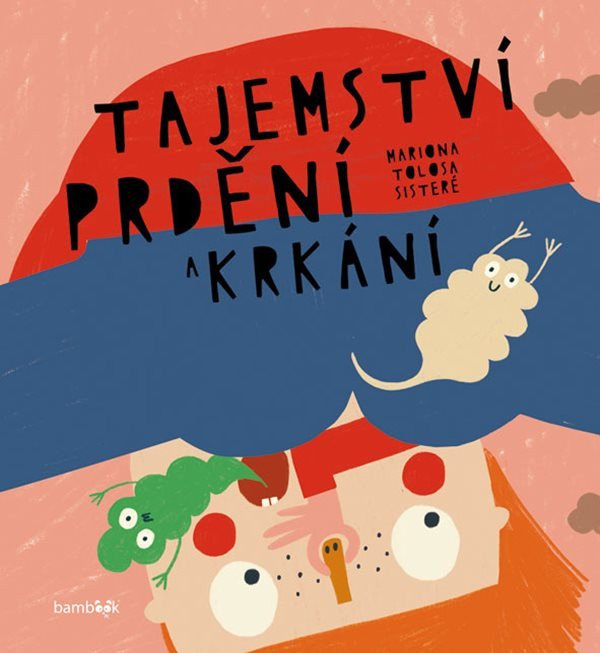 Tajemství prdění a krkání - Mariona Tolosa Sisteré - kniha z kategorie Společenská beletrie