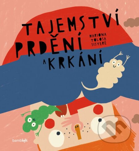 Tajemství prdění a krkání - Mariona Tolosa Sisteré - kniha z kategorie Společenská beletrie