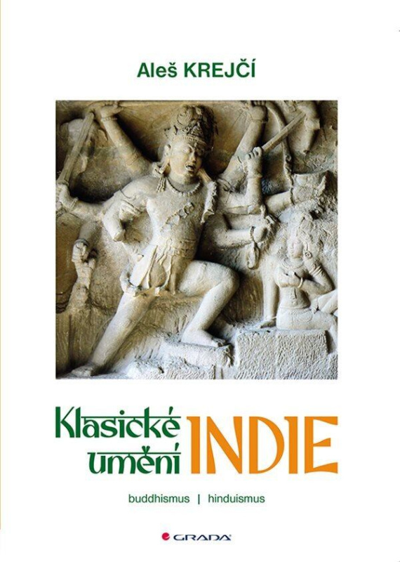 Klasické umění Indie - Aleš Krejčí - kniha z kategorie Architektura