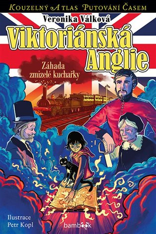 Viktoriánská Anglie - Veronika Válková, Petr Kopl (ilustrátor) - kniha z kategorie Naučné knihy