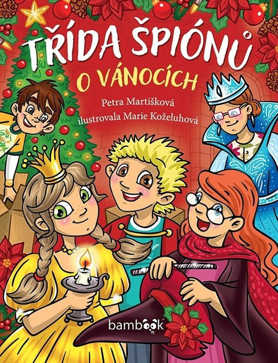 Kniha: Třída špiónů o Vánocích od Martišková Petra
