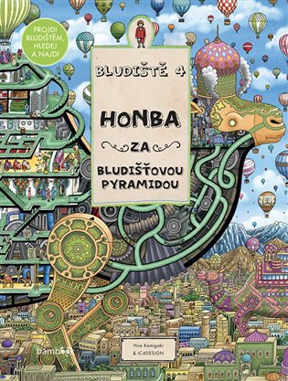 Bludiště 4 - Honba za bludišťovou pyramidou - Hiro Kamigaki, IC4DESIGN