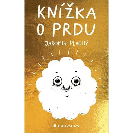 Knížka o prdu - Jaromír Plachý