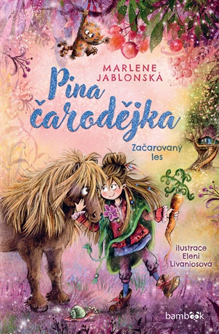 Kniha: Pina čarodějka – Začarovaný les od Jablonská Marlene