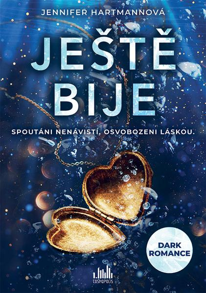 Ještě bije - Jennifer Hartmann - kniha z kategorie Thrillery