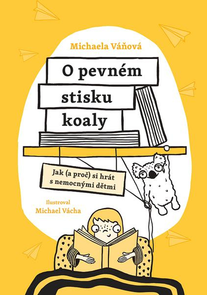 Kniha: O pevném stisku koaly od Váňová Michaela