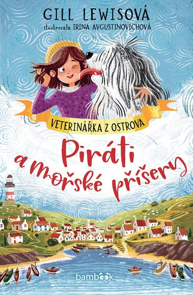 Kniha: Veterinářka z ostrova – Piráti a mořské příšery od Lewisová Gill