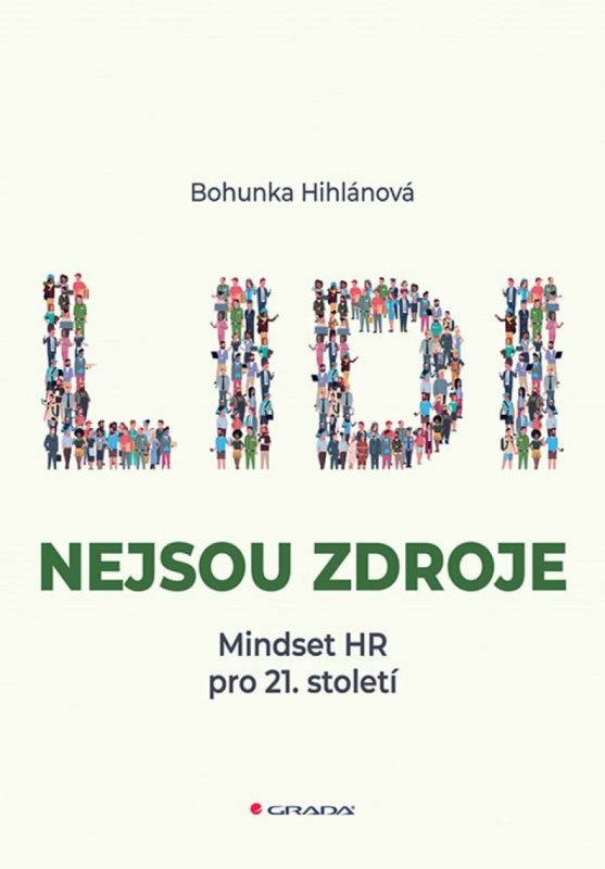Kniha: Lidi nejsou zdroje od Hihlánová Bohunka