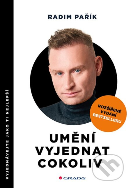 Umění vyjednat cokoliv - rozšířené vydání - Radim Pařík