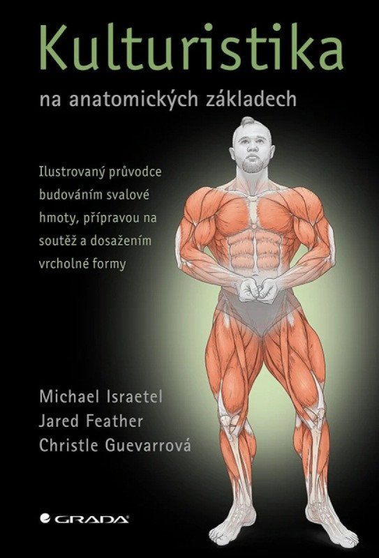 Kniha: Kulturistika na anatomických základech od Israetel Michael